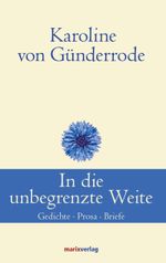 In die unbegrenzte Weite Cover des Buches In die unbegrenzte Weite (ISBN: 9783865393616)