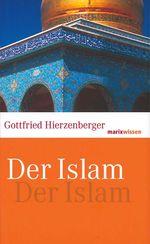 Der Islam Cover des Buches Der Islam (ISBN: 9783865399038)