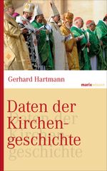 Daten der Kirchengeschichte Cover des Buches Daten der Kirchengeschichte (ISBN: 9783865399199)