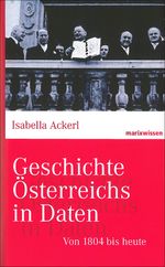 Geschichte Österreichs in Daten Cover des Buches Geschichte Österreichs in Daten (ISBN: 9783865399458)