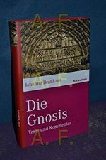 Die Gnosis: Texte und Kommentar (marixwissen) Cover des Buches Die Gnosis: Texte und Kommentar (marixwissen) (ISBN: 9783865399540)