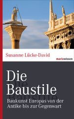 Die Baustile Cover des Buches Die Baustile (ISBN: 9783865399755)