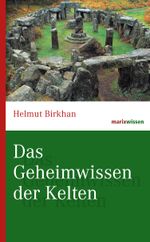 Das Geheimwissen der Kelten Cover des Buches Das Geheimwissen der Kelten (ISBN: 9783865399861)
