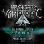 HR Giger´s Vampirric, Das Grabmal auf dem Pere Lachaise Cover des Buches HR Giger´s Vampirric, Das Grabmal auf dem Pere Lachaise (ISBN: 9783865520029)