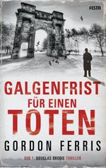 Galgenfrist für einen Toten Cover des Buches Galgenfrist für einen Toten (ISBN: 9783865522177)