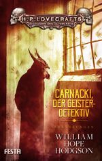 Carnacki, der Geisterdetektiv Cover des Buches Carnacki, der Geisterdetektiv (ISBN: 9783865524355)