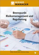 Brennpunkt Risikomanagement und Regulierung Cover des Buches Brennpunkt Risikomanagement und Regulierung (ISBN: 9783865564382)