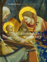 Die Weihnachtsgeschichte Cover des Buches Die Weihnachtsgeschichte (ISBN: 9783865661418)