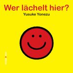 Wer lächelt hier? Cover des Buches Wer lächelt hier? (ISBN: 9783865662828)