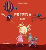 Frieda hilft Cover des Buches Frieda hilft (ISBN: 9783865663269)