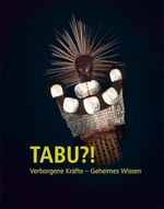 TABU?!: Verborgene Kräfte – Geheimes Wissen Cover des Buches TABU?!: Verborgene Kräfte – Geheimes Wissen (ISBN: 9783865688644)