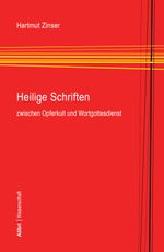 Heilige Schriften zwischen Opferkult und Wortgottesdienst Cover des Buches Heilige Schriften zwischen Opferkult und Wortgottesdienst (ISBN: 9783865693167)