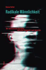 Radikale Männlichkeit Cover des Buches Radikale Männlichkeit (ISBN: 9783865693563)