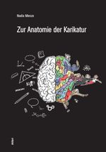 Zur Anatomie der Karikatur Cover des Buches Zur Anatomie der Karikatur (ISBN: 9783865694218)