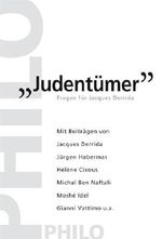 Judentümer. Fragen für Jacques Derrida Cover des Buches Judentümer. Fragen für Jacques Derrida (ISBN: 9783865726308)