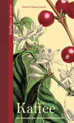 Kaffee Cover des Buches Kaffee (ISBN: 9783865810236)