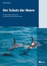 Der Schutz der Meere Cover des Buches Der Schutz der Meere (ISBN: 9783865811110)