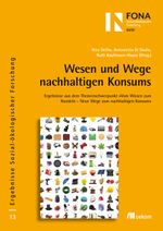Wesen und Wege nachhaltigen Konsums Cover des Buches Wesen und Wege nachhaltigen Konsums (ISBN: 9783865812964)