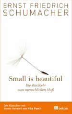 Small is beautiful Cover des Buches Small is beautiful (ISBN: 9783865814081)