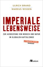 Imperiale Lebensweise Cover des Buches Imperiale Lebensweise (ISBN: 9783865818430)