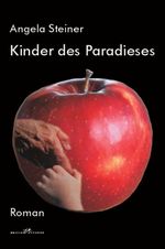 Kinder des Paradieses Cover des Buches Kinder des Paradieses (ISBN: 9783865820051)