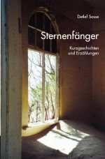 Sternenfänger Cover des Buches Sternenfänger (ISBN: 9783865826800)