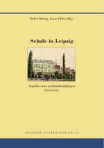 Schule in Leipzig Cover des Buches Schule in Leipzig (ISBN: 9783865835505)
