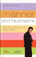 Männer sind Frauensache Cover des Buches Männer sind Frauensache (ISBN: 9783865910677)