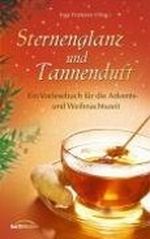 Sternenglanz und Tannenduft Cover des Buches Sternenglanz und Tannenduft (ISBN: 9783865913395)