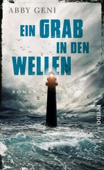 Ein Grab in den Wellen Cover des Buches Ein Grab in den Wellen (ISBN: 9783866124233)