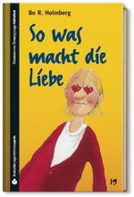 So was macht die Liebe Cover des Buches So was macht die Liebe (ISBN: 9783866158313)