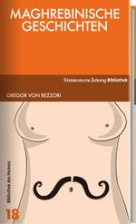 Maghrebinische Geschichten Cover des Buches Maghrebinische Geschichten (ISBN: 9783866159402)