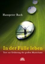 In der Fülle leben Cover des Buches In der Fülle leben (ISBN: 9783866160859)