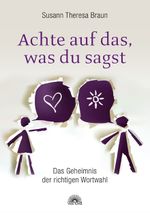 Achte auf das, was du sagst Cover des Buches Achte auf das, was du sagst (ISBN: 9783866162112)