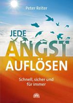 Jede Angst auflösen: Schnell, sicher und für immer Cover des Buches Jede Angst auflösen: Schnell, sicher und für immer (ISBN: 9783866162273)