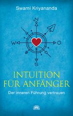 Intuition für Anfänger Cover des Buches Intuition für Anfänger (ISBN: 9783866163829)