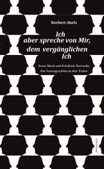 Ich aber spreche von Mir, dem vergänglichen Ich Cover des Buches Ich aber spreche von Mir, dem vergänglichen Ich (ISBN: 9783866384316)