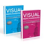 Gebrauchsanweisung Visual Merchandising Band 1 Schaufenster und Band 2 Verkaufsfläche im Set Cover des Buches Gebrauchsanweisung Visual Merchandising Band 1 Schaufenster und Band 2 Verkaufsfläche im Set (ISBN: 9783866412958)
