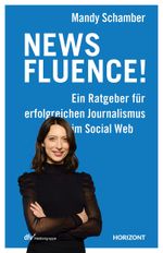 Newsfluence! Cover des Buches Newsfluence! (ISBN: 9783866415188)