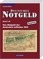 Deutsches Notgeld / Das Notgeld der deutschen Inflation 1923 Cover des Buches Deutsches Notgeld / Das Notgeld der deutschen Inflation 1923 (ISBN: 9783866462571)