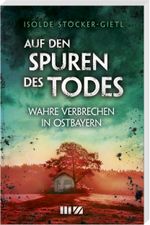 Auf den Spuren des Todes Cover des Buches Auf den Spuren des Todes (ISBN: 9783866463875)