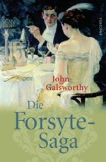 Die Forsyte-Saga Cover des Buches Die Forsyte-Saga (ISBN: 9783866476127)