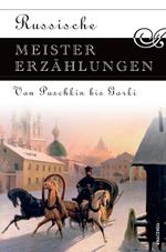 Russische Meistererzählungen Cover des Buches Russische Meistererzählungen (ISBN: 9783866477667)