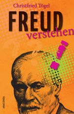 Freud verstehen Cover des Buches Freud verstehen (ISBN: 9783866478305)