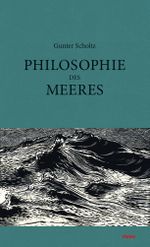 Philosophie des Meeres Cover des Buches Philosophie des Meeres (ISBN: 9783866482494)