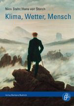 Klima, Wetter, Mensch Cover des Buches Klima, Wetter, Mensch (ISBN: 9783866492288)