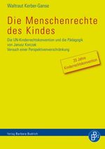 Die Menschenrechte des Kindes Cover des Buches Die Menschenrechte des Kindes (ISBN: 9783866492592)