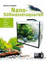 Nano-Süßwasseraquarien Cover des Buches Nano-Süßwasseraquarien (ISBN: 9783866590885)