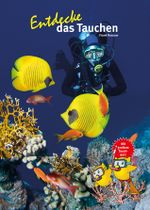 Entdecke das Tauchen Cover des Buches Entdecke das Tauchen (ISBN: 9783866592872)