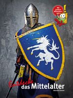 Entdecke das Mittelalter Cover des Buches Entdecke das Mittelalter (ISBN: 9783866594081)